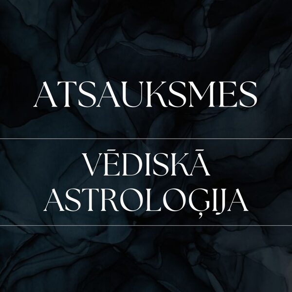 ATSAUKSMES - VĒDISKĀ ASTROLOĢIJA