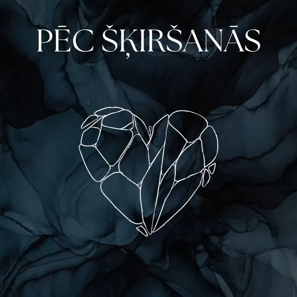 PĒC ŠĶIRŠANĀS